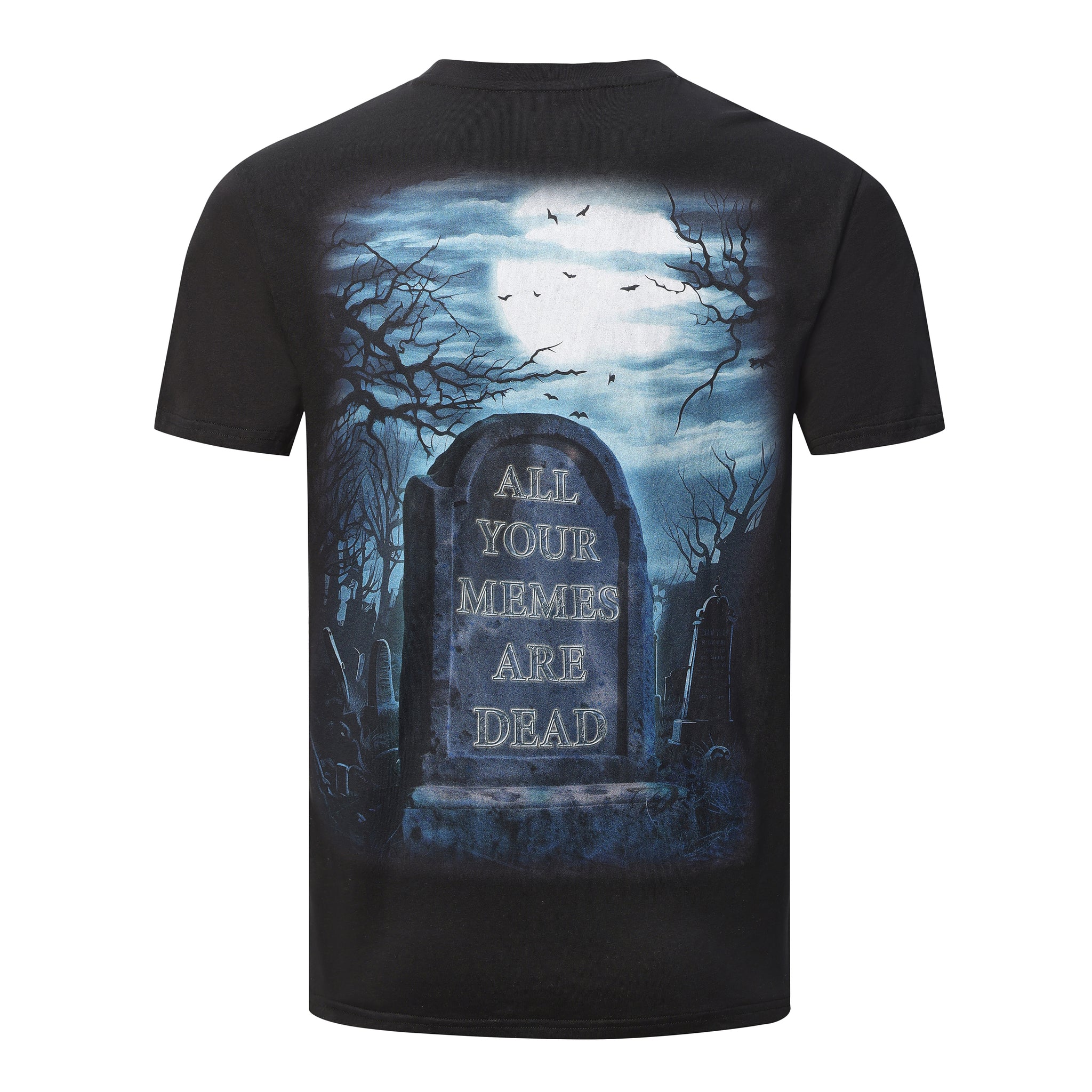 All Your Memes Are Dead Tee